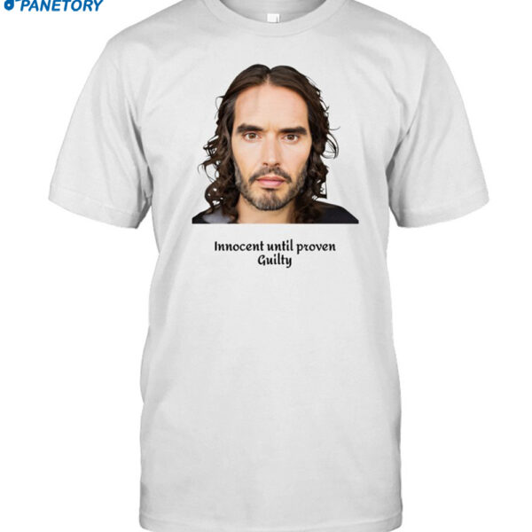 Russell Innocent Until Proven Guilty Shirt