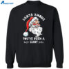 Santa Claus Knows You’ve Been A Cunt Christmas Shirt 1