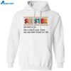 Seester Like A Sister Only Cooler Sweatshirt 1