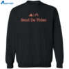 Send Da Video Anthony Edwards Shirt 2