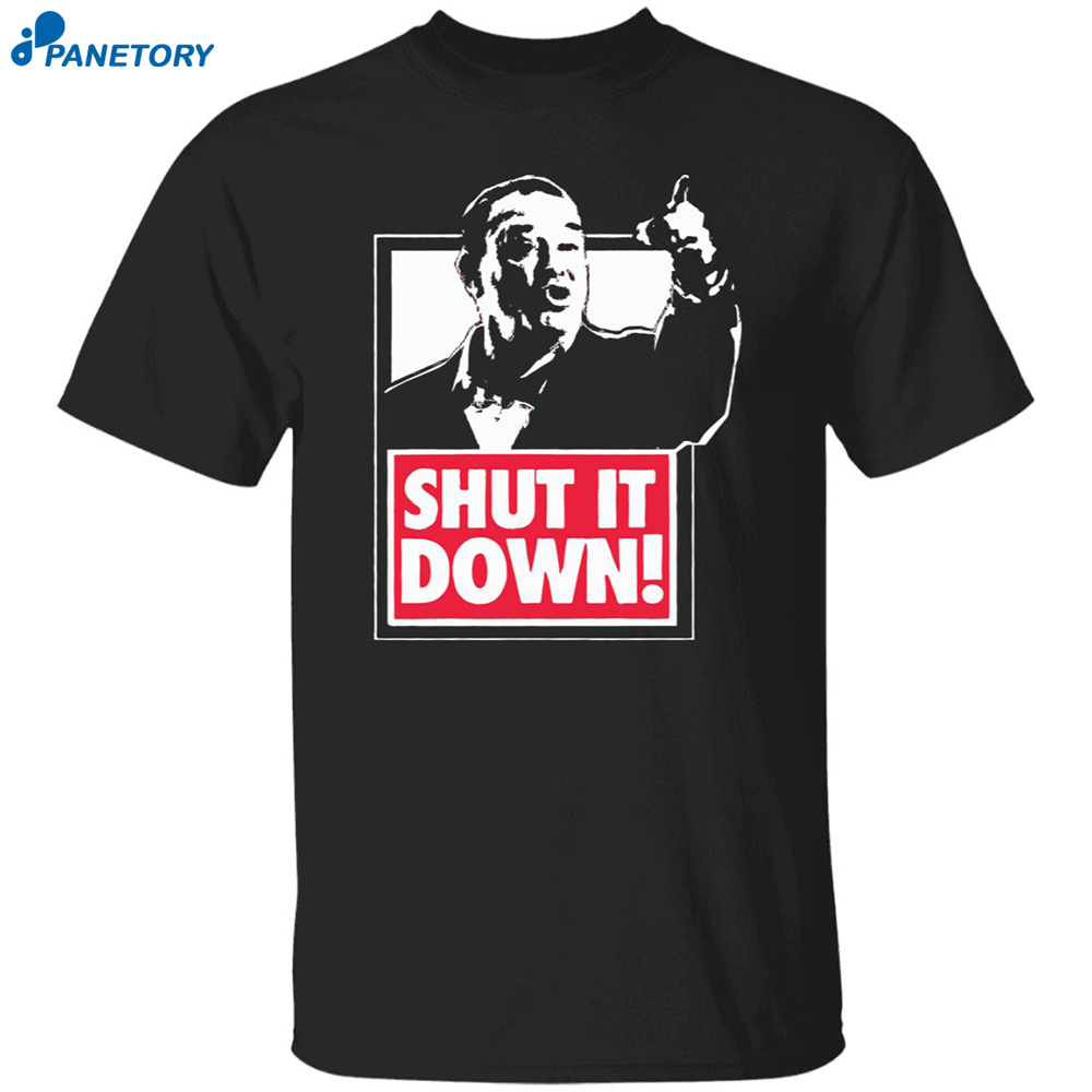 Shut It Down Meme Shirt Sweatshirt Hoodie 8 Shut It Down Meme Shirt Sweatshirt Hoodie