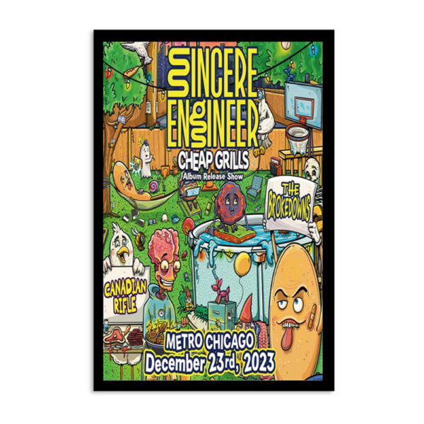 Sincere Engineer Show Dec 23 2023 Chicago Il Poster