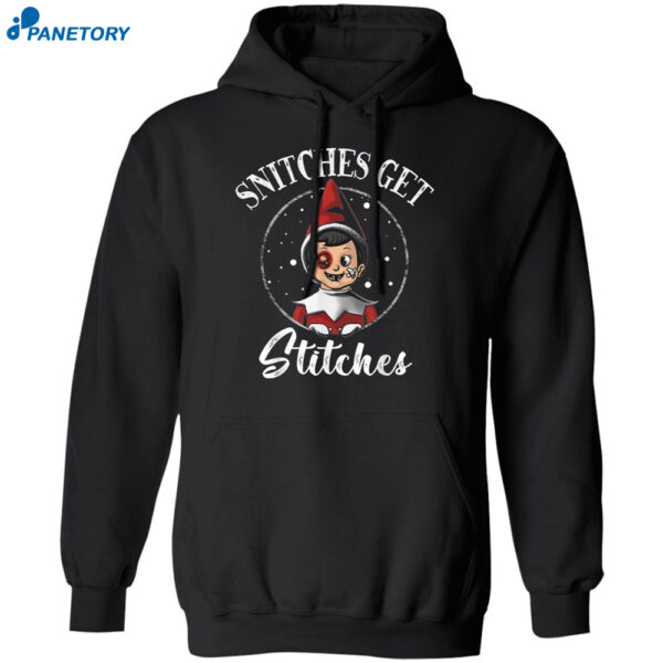 Snitches Get Stitches Shirt