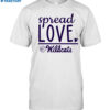 Spread Love Wildcats Shirt