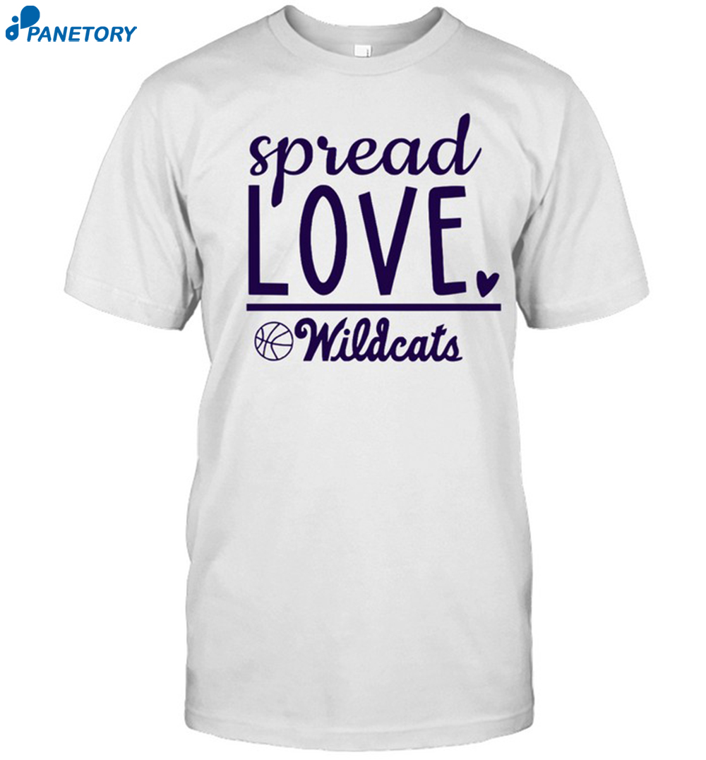 Spread Love Wildcats Shirt 8 Spread Love Wildcats Shirt