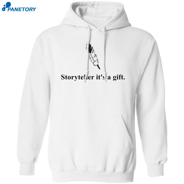 Storyteller It's A Gift Shirt