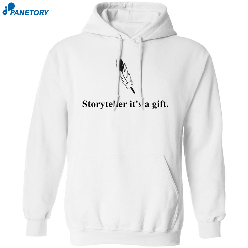 Storyteller It's A Gift Shirt 7 Storyteller It’s A Gift Shirt 1