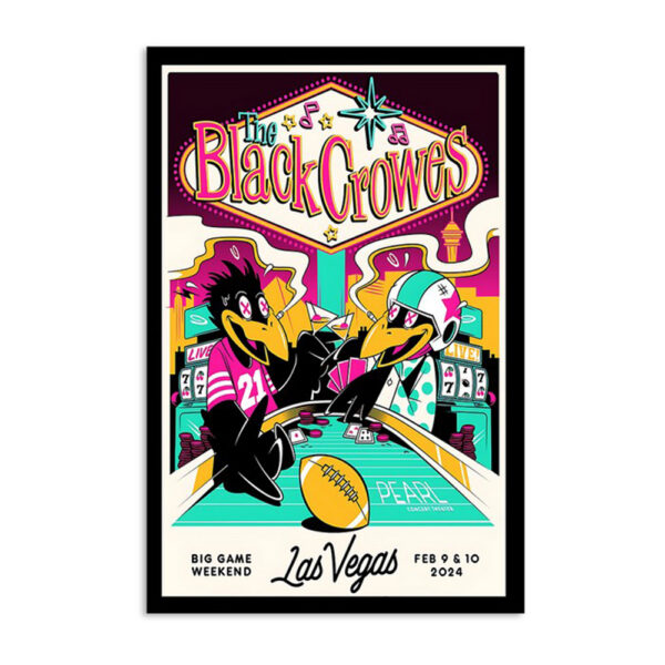 The Black Crowes February 9 & 10 2024 Pearl Theater Las Vegas NV Poster