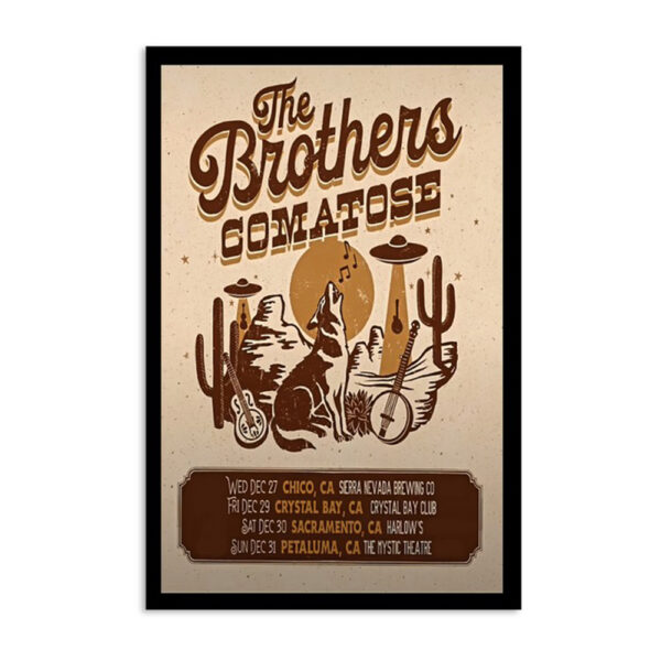 The Brothers Comatose December 27 2023 Sierra Nevada Brewing Co Chico CA Poster