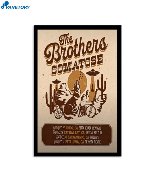 The Brothers Comatose December 27 2023 Sierra Nevada Brewing Co Chico CA Poster