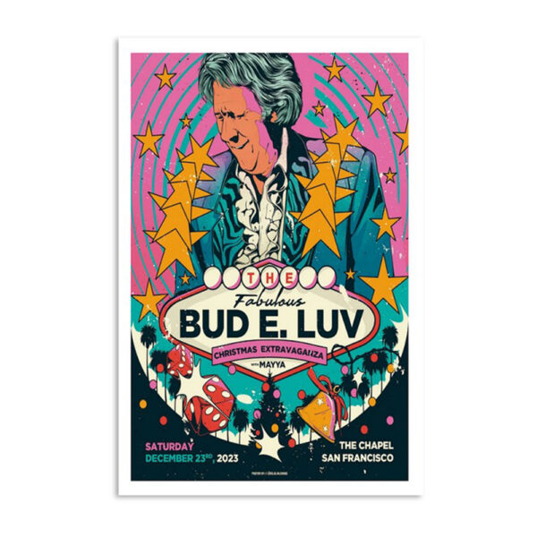 The Fabulous Bud E. Luv San Francisco Ca December 23 2023 Poster