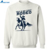 This Is My First Rodeo T-Shirt 2