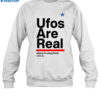 To The Stars Ufos Are Real Shirt 1