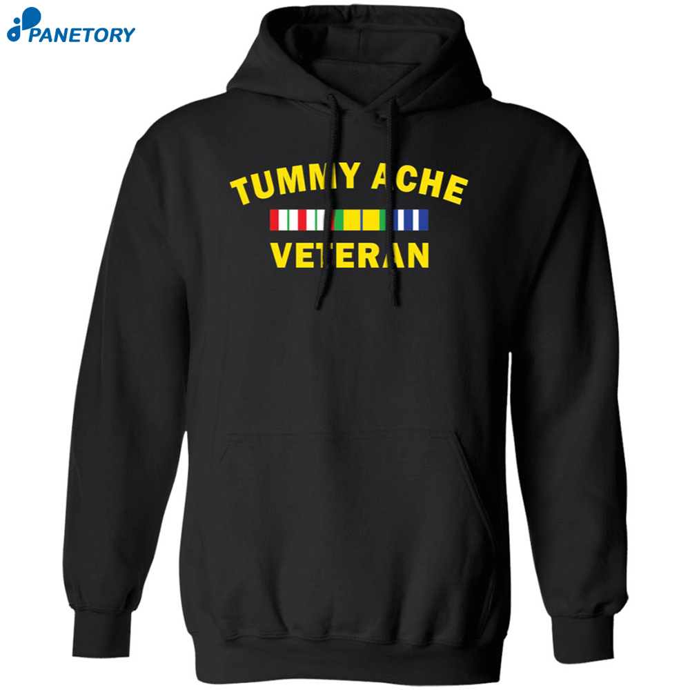 Tummy Ache Veteran Shirt 7 Tummy Ache Veteran Shirt 1