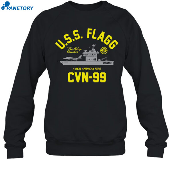 Uss Flagg The Cobra Crusher A Real American Hero Cvn 99 Shirt