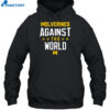 Wolverines Against The World Shirt 2
