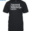 Yzerman & Lidstrom & Zetterberg & Larkin Shirt