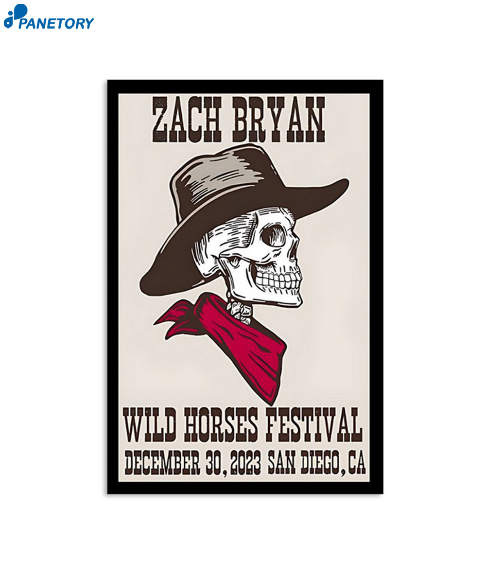 Zach Bryan 12 30 2023 Wild Horses Festival San Diego Ca Poster 2024