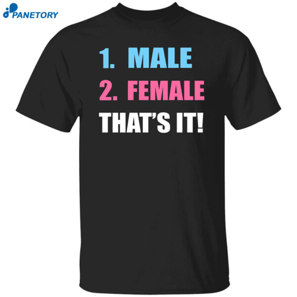 1 Male 2 Female That'S It Shirt