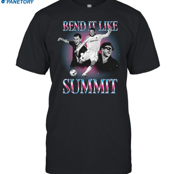 Bend It Like Summit Shirt