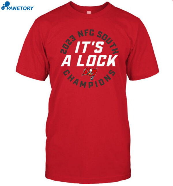 Buccaneers Nfc South It'S A Lock Champions 2023 Shirt