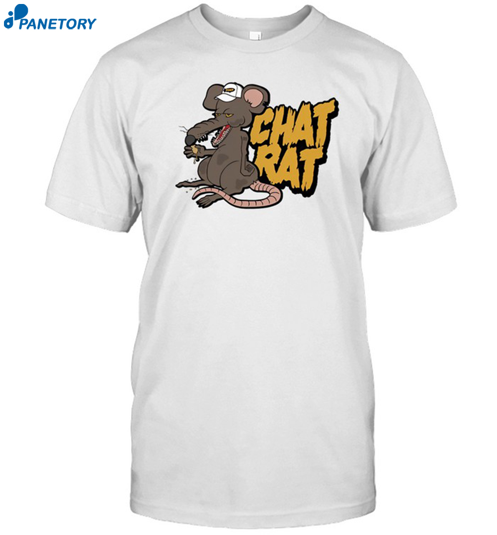 Chat Rat Shirt 8 Chat Rat Shirt