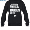 Coach Jareem Dowling Wearing January February Dudes April Shirt 1