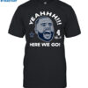 Dallas Cowboys Here We Go Shirt