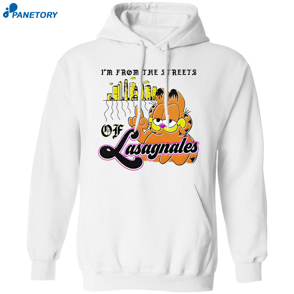Garfield I'm From The Streets Of Lasagnales Classic Shirt 7 Garfield I’m From The Streets Of Lasagnales Classic Shirt 1