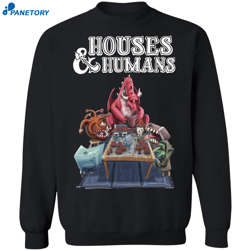 Houses And Humans Shirt 6 Houses And Humans Shirt 1