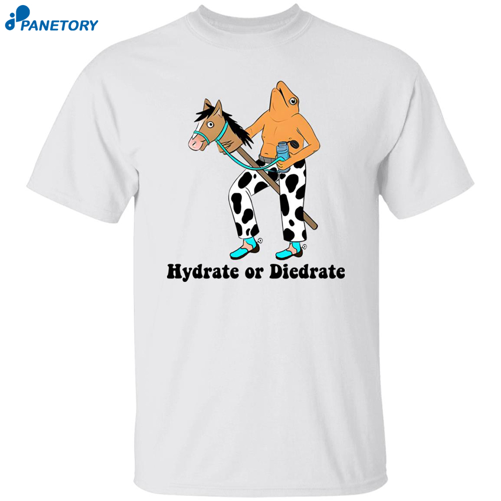 Hydrate Or Diedrate Frog And Horse Shirt 8 Hydrate Or Diedrate Frog And Horse Shirt