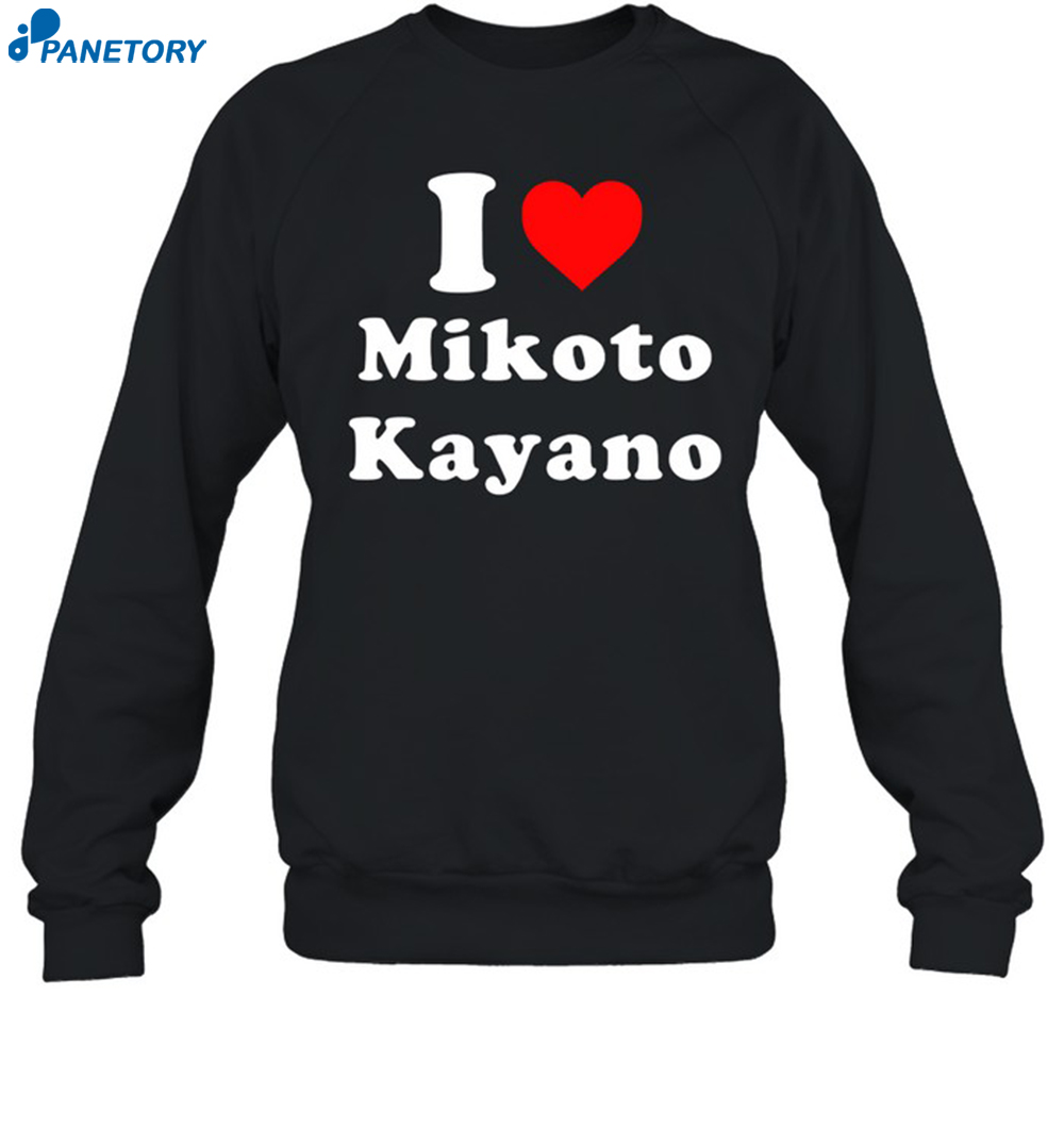 I Love Mikoto Kayano Shirt 6 I Love Mikoto Kayano Shirt 1