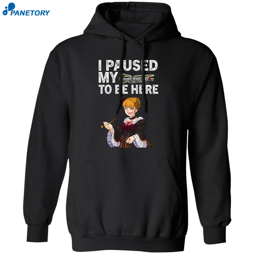 I Paused My Umineko When They Cry To Be Here Shirt 7 I Paused My Umineko When They Cry To Be Here Shirt 1