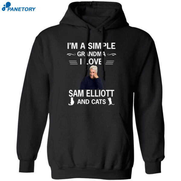 I’m A Simple Grandma I Love Sam Elliott And Cats Shirt 1