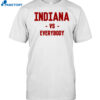 Indiana Vs Everybody Shirt