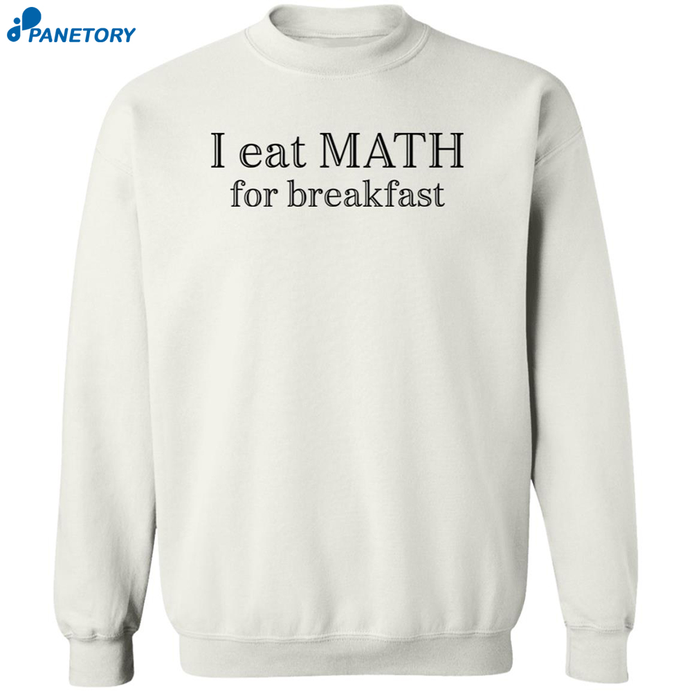 Isabela Merced I Eat Math For Breakfast Shirt 6 Isabela Merced I Eat Math For Breakfast Shirt 2