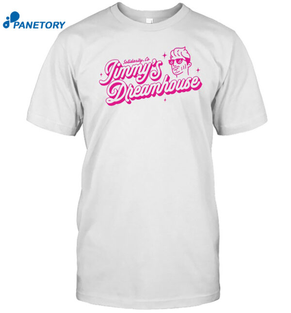 Jimmy'S Dreamhouse Shirt