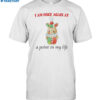 Jmcgg I Am Once Again At A Point In My Life Shirt