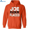 Joe Fuckin’ Flacco Shirt 1
