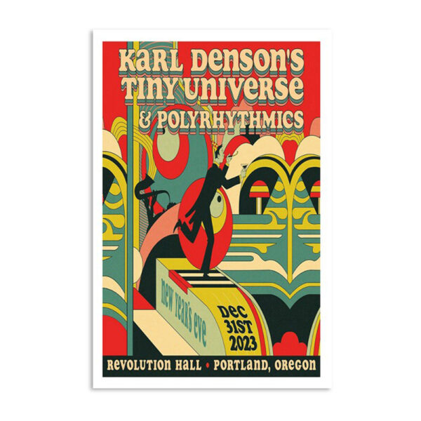 Karl Denson's Tiny Universe 31 December 2023 Revolution Hall Portland Poster