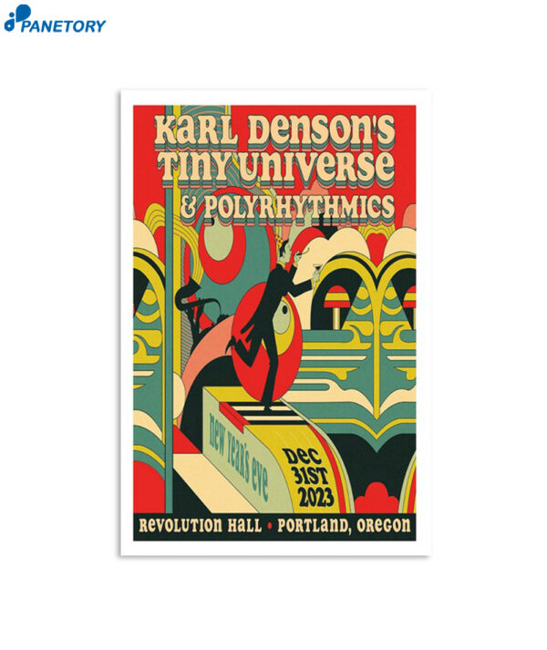 Karl Denson's Tiny Universe 31 December 2023 Revolution Hall Portland Poster