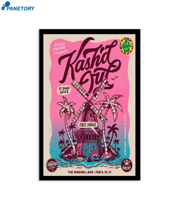 Kash'd Out The Windmill Bar Tour 2024 Poster