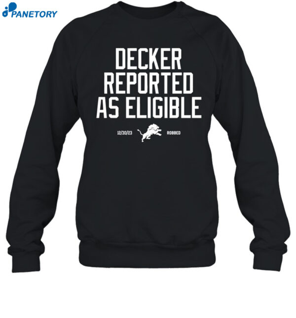 Lions Robbed Decker Reported As Eligible Shirt