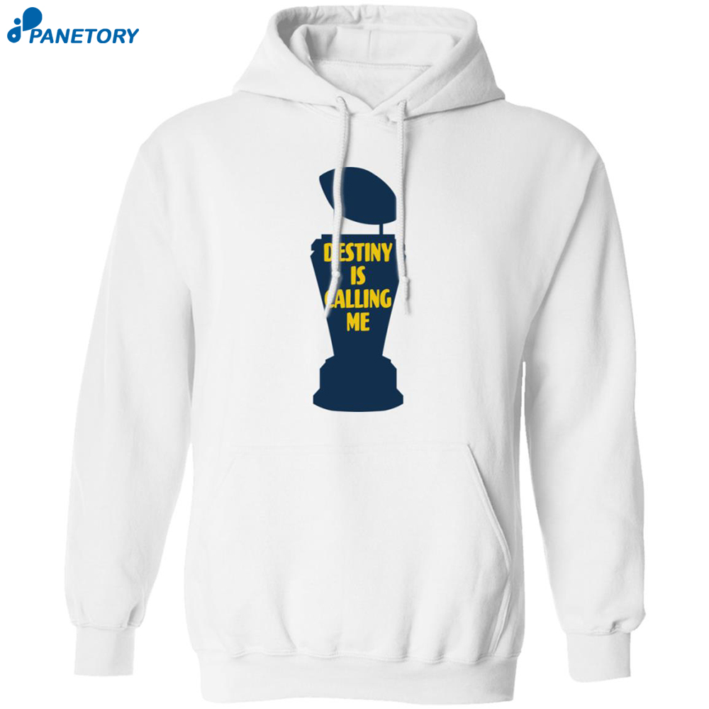 Michigan Destiny Is Calling Me Shirt 7 Michigan Destiny Is Calling Me Shirt 1