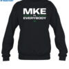 Mke Vs Everybody Shirt 1