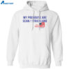 My Pronouns Are Sean Strickland T-shirt 1