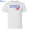 My Pronouns Are Sean Strickland T-shirt