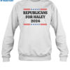 Nikki Haley Republicans For Haley 2024 Shirt 1