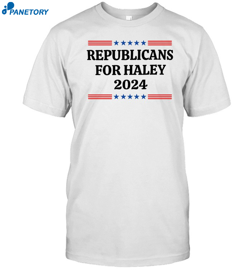 Nikki Haley Republicans For Haley 2024 Shirt 8 Nikki Haley Republicans For Haley 2024 Shirt