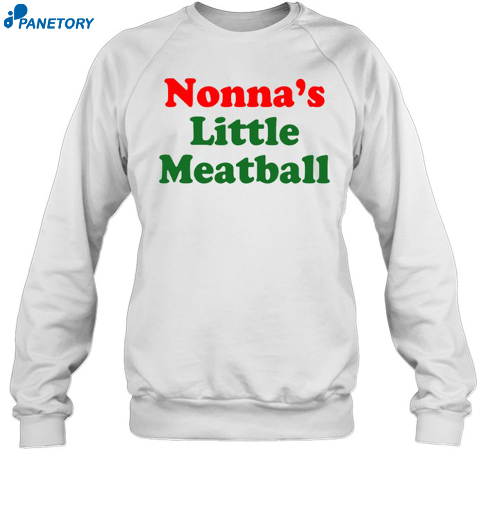 Nonna's Little Meatball Shirt 6 Nonna's Little Meatball Shirt 1